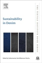Subramanian Muthu, Subramanian Senthilkannan Muthu, Subramanian Senthilkannan (Director &amp; Head Muthu, Subramanian Senthilkannan (Global Sustainab Muthu, Subramanian Senthilkannan Muthu, Subramanian Senthilkannan (Global Sustainability Services Muthu... - Sustainability in Denim