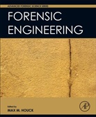 Max M. Houck, Max M Houck, Max M. Houck, Max M. (Vice President Houck, Houck Max M. - Forensic Engineering