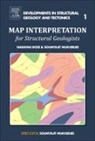 Narayan Bose, Narayan (Indian Institute of Technology Bombay Bose, Soumyajit Mukherjee, Soumyajit (Professor of Geology Mukherjee, Mukherjee Soumyajit - Map Interpretation for Structural Geologists: Volume 1