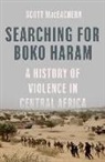 Scott MacEachern, Scott (Professor of Anthropology Maceachern, MacEachern Scott - Searching for Boko Haram