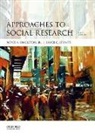 Royce Singleton, Royce A. Singleton, Royce A./ Straits Singleton, Bruce C. Straits - Approaches to Social Research