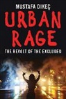 Mustafa Dike, Mustafa Dikec, Mustafa (Royal Holloway Dikec, Dikec Mustafa - Urban Rage