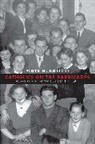 Piotr H. Kosicki, Kosicki Piotr H. - Catholics on the Barricades