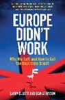 Dan Atkinson, Dan Elliott Atkinson, Atkinson Dan, Larry Elliott, Larry Atkinson Elliott, Larry/ Atkinson Elliott... - Europe Didn''t Work