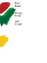 Paul Rand, Rand Paul - Design, Form, and Chaos