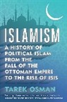 Tarek Osman, Osman Tarek - Islamism