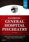 Oliver Freudenreich, Freudenreich Oliver, Gregory L. Fricchione, Fricchione Gregory L., Jerrold F. Rosenbaum, Rosenbaum Jerrold F.... - Massachusetts General Hospital Handbook of General Psychiatry