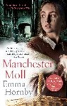 Emma Hornby - Manchester Moll