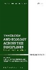 Rebecca Artinian-Kaiser, Celia Deane-Drummond, Rebecca Artinian-Kaiser, Gavin D'Costa, Celia Deane-Drummond, Deane-Drummond Celia... - Theology and Ecology Across the Disciplines
