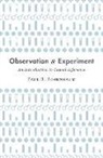 Paul Rosenbaum, Paul R. Rosenbaum - Observation and Experiment