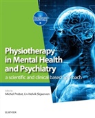 Liv Helvik Skjaerven, Michel Probst, Michel Probst, Michel in Physiotherapy Probst, Probst Michel, Liv Helvik Skjaerven... - Physiotherapy in Mental Health and Psychiatry