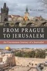 Milan Kubic, Milan J. Kubic - From Prague to Jerusalem