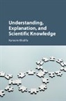 Kareem Khalifa, Kareem (Middlebury College Khalifa - Understanding, Explanation, and Scientific Knowledge