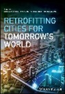 Tim Dixon, Tim Eames Dixon, M Eames, Malcolm Eames, Malcolm Dixon Eames, Malcolm Hunt Eames... - Retrofitting Cities for Tomorrow''s World
