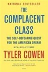 Tyler Cowen - Complacent Class