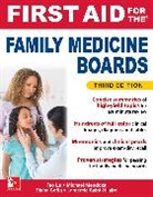 Diana Coffa, Diana (Univ of Louisville Med School) Coffa, Coffa Diana, Tao Le, Tao (Johns Hopkins Sch of Med) Le, Le Tao... - First Aid for the Family Medicine Boards, Third Edition