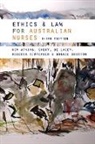 Kim Atkins, Kim (University of Tasmania) Atkins, Kim (University of Tasmania) De Lacey Atkins, Kim De Lacey Atkins, Bonnie (University of Tasmania) Britton, Sheryl De Lacey... - Ethics and Law for Australian Nurses