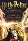 J. K. Rowling, Jack Thorne, John Tiffany - Harry Potter and the Cursed Child, Parts One and Two: The Official Playscript of the Original West End Production