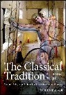 Rosemary Barrow, Ingo Gildenhard, Michael Silk - The Classical Tradition