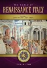 Joseph Byrne, Joseph P Byrne, Joseph P. Byrne, Joseph Patrick Byrne - The World of Renaissance Italy