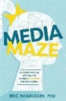 Eric Rasmussen - Media Maze