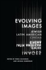 Nora (EDT)/ Huberman Glickman, Nora Huberman Glickman, Nora Glickman, Ariana Huberman - Evolving Images