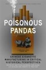 Matthew (EDT)/ Quan Kohrman, Matthew Quan Kohrman, Matthew Kohrman, Robert N Proctor, Robert N. Proctor, Gan Quan... - Poisonous Pandas