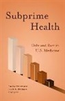 Nadine (EDT)/ Hinkson Ehlers, Nadine Hinkson Ehlers, Nadine Ehlers, Leslie R. Hinkson - Subprime Health