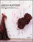 Mario Codognato, Costantino D'Orazio - Anish Kapoor. Ediz. italiana e inglese