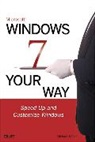 Michael Miller, Michael R. Miller - Microsoft Windows 7 Your Way