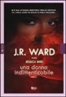 J. R. Ward - Una donna indimenticabile