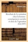 Étienne Canu, Canu-e - Resultats therapeutiques de la