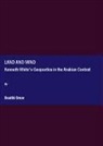 Bsaithi Omar - Land and Mind: Kenneth White's Geopoetics in the Arabian Context