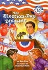 Ron Roy, Timothy Bush - The Election-Day Disaster