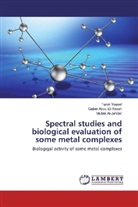 Gabe Abou El Reash, Gaber Abou El Reash, Mut Al-Jahdali, Mutlak Al-Jahdali, Tare Yousef, Tarek Yousef - Spectral studies and biological evaluation of some metal complexes
