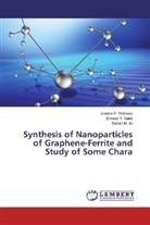 Sabah M. Ali, Emaad T. Bakir, Ibrahi F Waheed, Ibrahim F Waheed, Ibrahim F. Waheed, Sabah M Ali... - Synthesis of Nanoparticles of Graphene-Ferrite and Study of Some Chara
