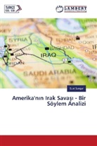Suat Sungur - Amerika'n n Irak Savas - Bir Söylem Analizi