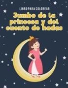Coloring Pages for Kids - Libro para colorear Jumbo de la princesa y del cuento de hadas