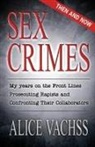 Alice Vachss - Sex Crimes