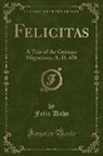 Felix Dahn - Felicitas