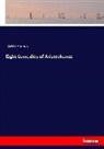 Aristophanes - Eight Comedies of Aristophanes