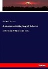 Richard F Burton, Richard F. Burton - A mission to Gelele, king of Dahome