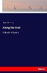 Richard Hovey - Along the trail