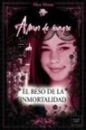 Alice Moon - El beso de la inmortalidad