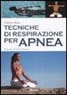 Federico Mana - Tecniche di respirazione per apnea