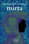 Anna M. Cossiga, Anna Maria Cossiga - Mirta