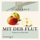 Agnes Krup, Nina Petri - Mit der Flut, 8 Audio-CD (Audio book)