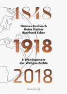 Hannes Androsch, Bernhar Ecker, Bernhard Ecker, Heinz Fischer - 1848 - 1918 - 2018