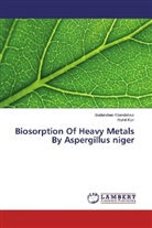 Sudarsha Khandelwal, Sudarshan Khandelwal, Rohit Kori - Biosorption Of Heavy Metals By Aspergillus niger