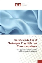 Byung-Joon Choi - Construit de Soi et Chaînages Cognitifs des Consommateurs